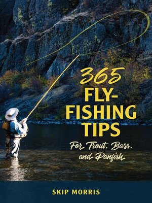cover image of 365 Fly-Fishing Tips for Trout, Bass, and Panfish
